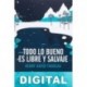 Todo lo bueno es libre y salvaje Henry David Thoreau
