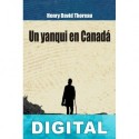 Un yanqui en Canadá Henry David Thoreau