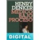 Médico bajo proceso Henry Denker
