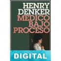 Médico bajo proceso Henry Denker
