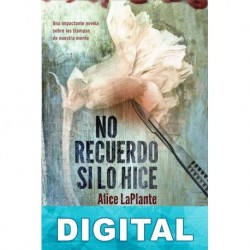 No recuerdo si lo hice Alice LaPlante