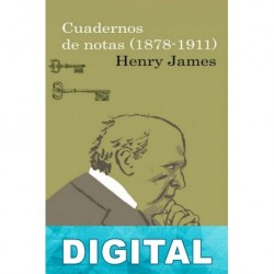 Cuadernos de notas (1878-1911) Henry James
