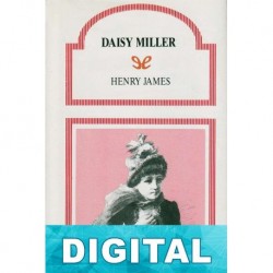 Daisy Miller (trad. Lázaro Ros) Henry James