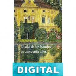 Diario de un hombre de cincuenta años Henry James