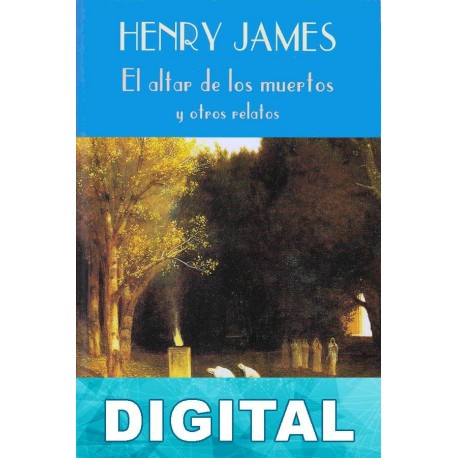 El altar de los muertos Henry James