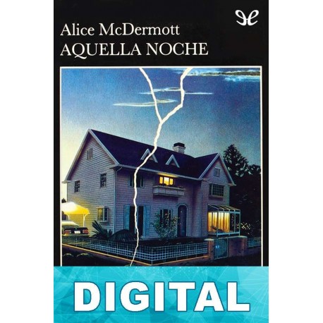 Aquella noche Alice McDermott