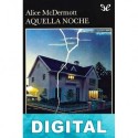 Aquella noche Alice McDermott