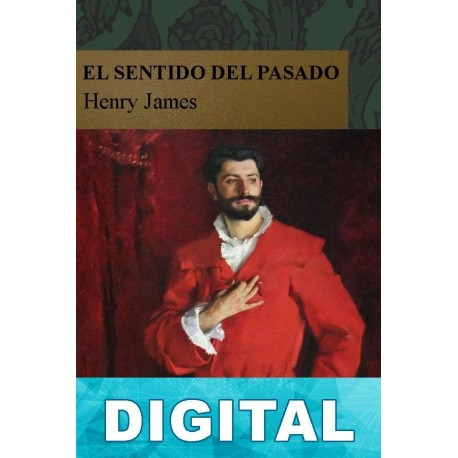 El sentido del pasado Henry James