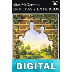En bodas y entierros Alice McDermott