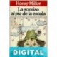 La sonrisa al pie de la escala Henry Miller