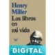 Los libros en mi vida Henry Miller