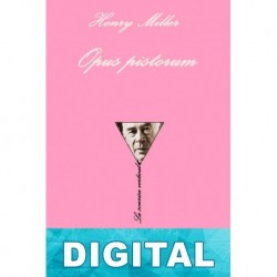 Opus pistorum Henry Miller