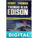 Thomas Alva Edison Henry Thomas