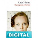 El progreso del amor Alice Munro