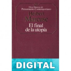 El final de la utopía Herbert Marcuse