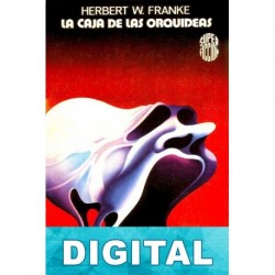 La caja de las orquídeas Herbert W. Franke