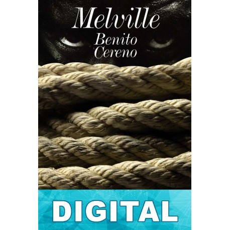 Benito Cereno Herman Melville