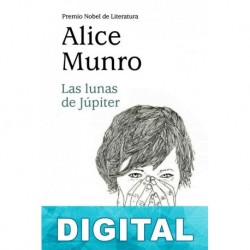 Las lunas de Júpiter Alice Munro