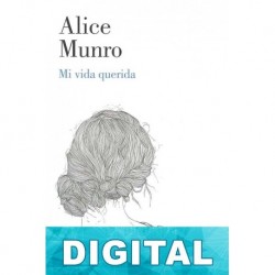 Mi vida querida Alice Munro