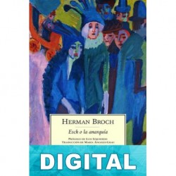 Esch o la anarquía Hermann Broch