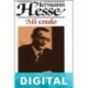 Mi credo Hermann Hesse