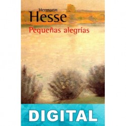 Pequeñas alegrías Hermann Hesse