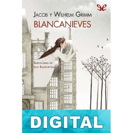 Blancanieves Hermanos Grimm