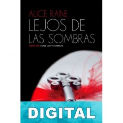 Lejos de las sombras Alice Raine