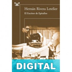 El escritor de epitafios Hernán Rivera Letelier