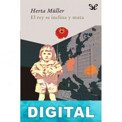 El rey se inclina y mata Herta Müller