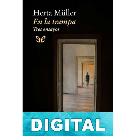 En la trampa Herta Müller