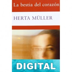 La bestia del corazón Herta Müller