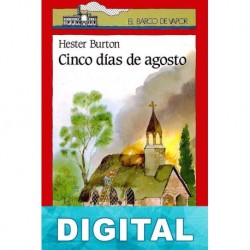 Cinco días de agosto Hester Burton