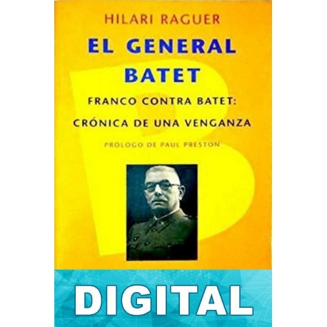 El general Batet Hilari Raguer
