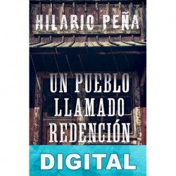 Un pueblo llamado Redención Hilario Peña