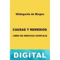 Causas y remedios. Libro de medicina compleja Hildegarda de Bingen