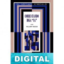 Corre cuando diga: ¡ya! Hillary Waugh