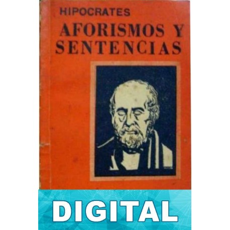 Hipocrates. Aforismos y sentencias Hipócrates