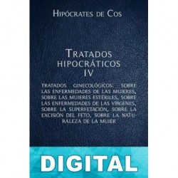 Tratados hipocráticos IV Hipócrates de Cos