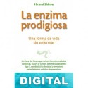 La enzima prodigiosa Hiromi Shinya