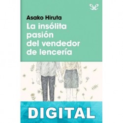 La insólita pasión del vendedor de lencería Hiruta Asako