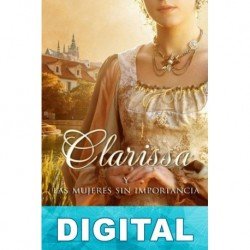 Clarissa y las mujeres sin importancia Alicia Cameron