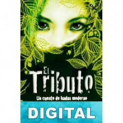 El tributo. Un cuento de hadas moderno Holly Black