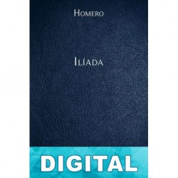 Ilíada (versión de Fernando Gutiérrez) Homero