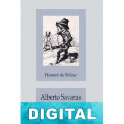 Alberto Savarus y otras historias Honoré de Balzac