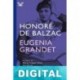 Eugenia Grandet (trad. Mauro Armiño) Honoré de Balzac