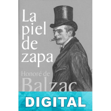 La piel de zapa Honoré de Balzac
