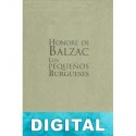 Los pequeños burgueses (Trad. Antonio Ribera) Honoré de Balzac
