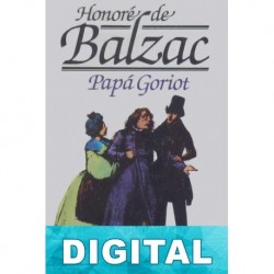 Papá Goriot Honoré de Balzac