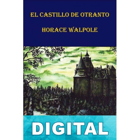 El castillo de Otranto Horace Walpole